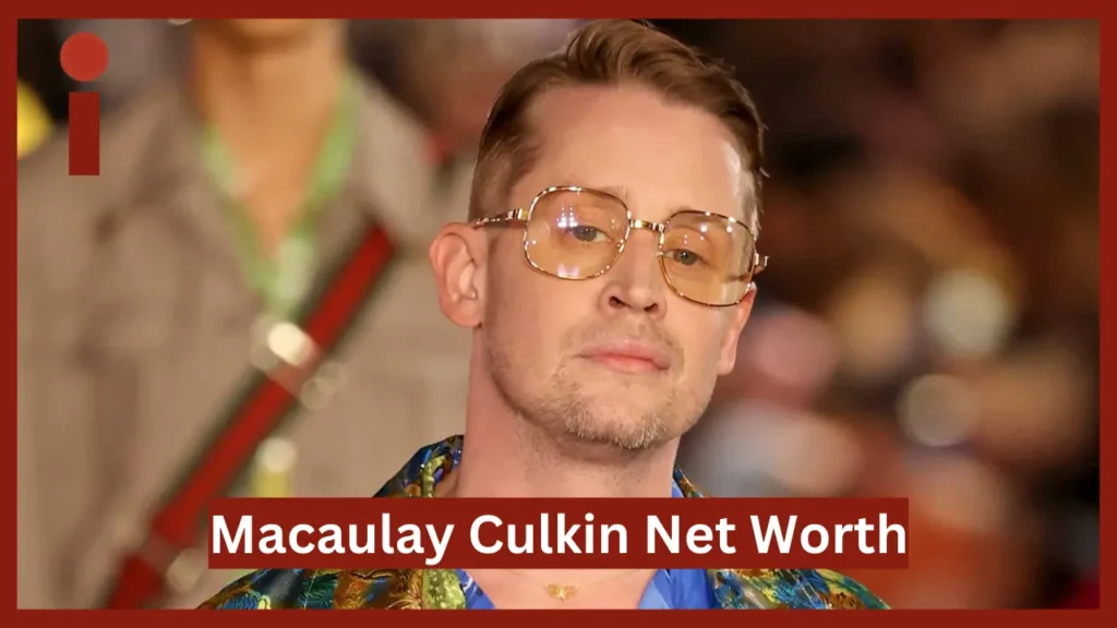 Macaulay Culkin Net Worth