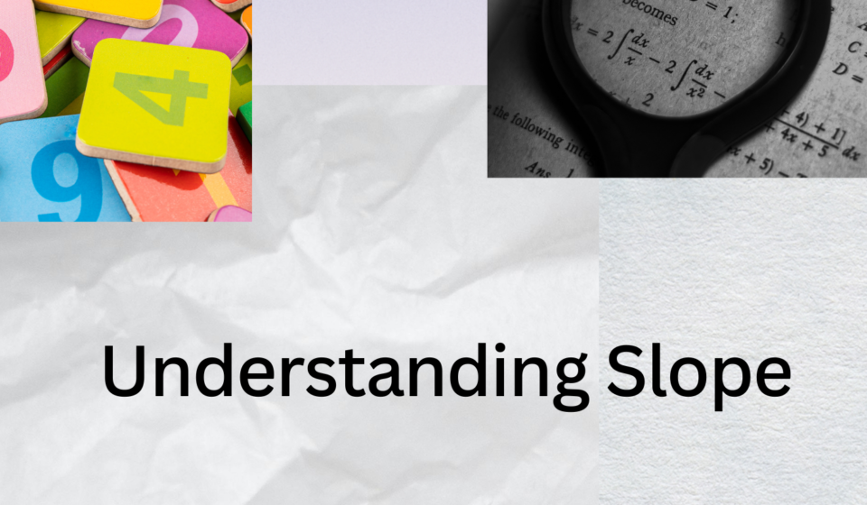 Understanding Slope